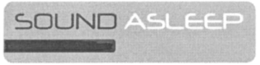SOUND ASLEEP trademark