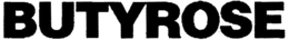 BUTYROSE trademark
