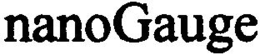 NANOGAUGE trademark