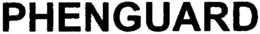 PHENGUARD trademark