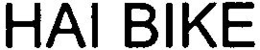 HAI BIKE trademark