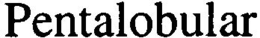 PENTALOBULAR trademark