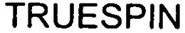TRUESPIN trademark