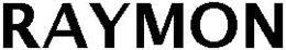 RAYMON trademark