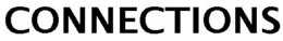 CONNECTIONS trademark