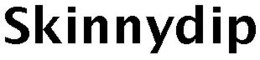 SKINNYDIP trademark