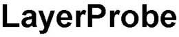 LAYERPROBE trademark