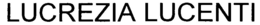 LUCREZIA LUCENTI trademark