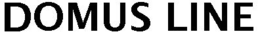 DOMUS LINE trademark