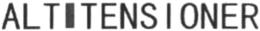 ALT TENSIONER trademark