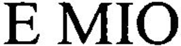 E MIO trademark