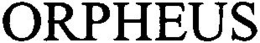 ORPHEUS trademark