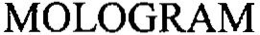 MOLOGRAM trademark