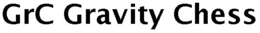 GRC GRAVITY CHESS trademark