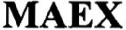 MAEX trademark