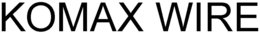 KOMAX WIRE trademark