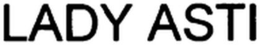 LADY ASTI trademark