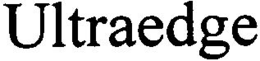 ULTRAEDGE trademark