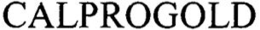 CALPROGOLD trademark