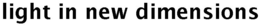 LIGHT IN NEW DIMENSIONS trademark