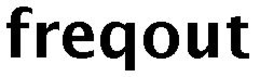 FREQOUT trademark