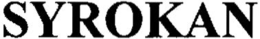 SYROKAN trademark