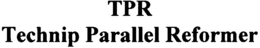 TPR TECHNIP PARALLEL REFORMER trademark