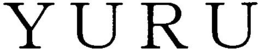 YURU trademark