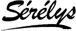 SÉRÉLYS trademark