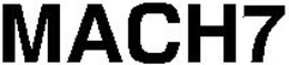 MACH7 trademark