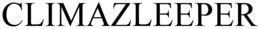 CLIMAZLEEPER trademark
