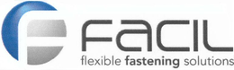F FACIL FLEXIBLE FASTENING SOLUTIONS trademark