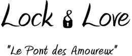 LOCK & LOVE "LE PONT DES AMOUREUX" trademark