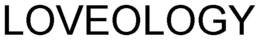 LOVEOLOGY trademark
