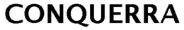 CONQUERRA trademark