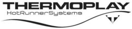 THERMOPLAY HOTRUNNERSYSTEMS T trademark