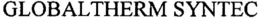 GLOBALTHERM SYNTEC trademark