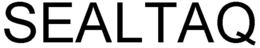SEALTAQ trademark
