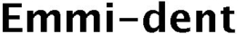 EMMI-DENT trademark