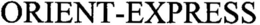 ORIENT-EXPRESS trademark