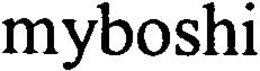 MYBOSHI trademark