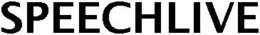 SPEECHLIVE trademark
