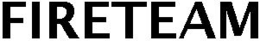 FIRETEAM trademark