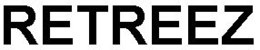 RETREEZ trademark