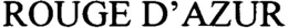 ROUGE D'AZUR trademark