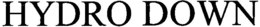HYDRO DOWN trademark