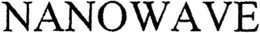 NANOWAVE trademark