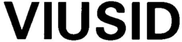 VIUSID trademark