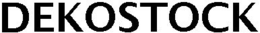 DEKOSTOCK trademark