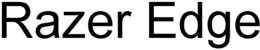 RAZER EDGE trademark